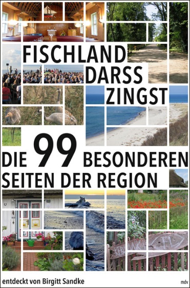Fischland-Darss-Zingst – Die 99 besonderen Seiten der Region